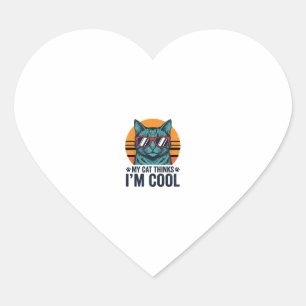 Funny Cat Thinks Im Cool Vintage Heart Sticker