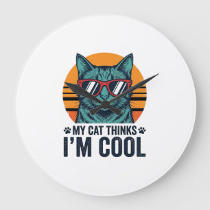Funny Cat Thinks Im Cool Vintage Large Clock