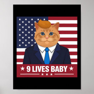 Funny Cat Trump 9 Lives Baby Funny Vote For Trump  Poster