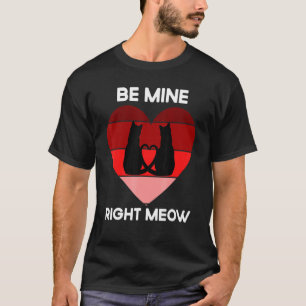 Funny Cat Valentines Day Retro Vintage Right Meow T-Shirt