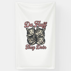 Funny Cat Vintage Engraving Da Fluff They Doin Des Banner