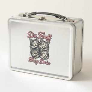Funny Cat Vintage Engraving Da Fluff They Doin Des Metal Lunch Box