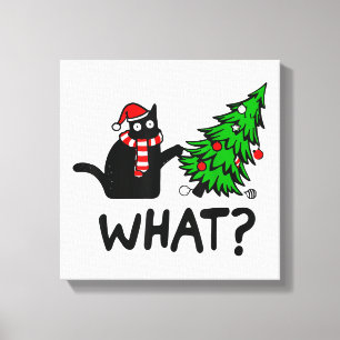 Funny Cat What Black Cat Pushing Christmas Tree T- Canvas Print