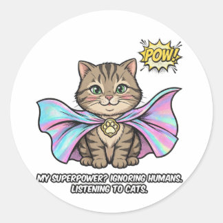 Funny Cat Whisperer Superpower Tabby Cape POW Classic Round Sticker