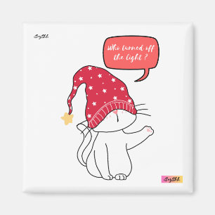 funny cat, who turned off the light magnet