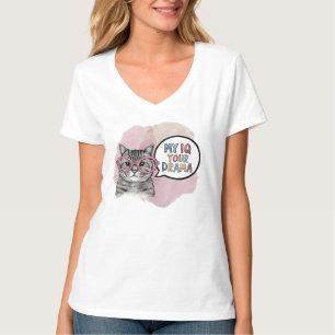 Funny Cat with Glasses "My IQ > Your Drama" - Sarc T-Shirt