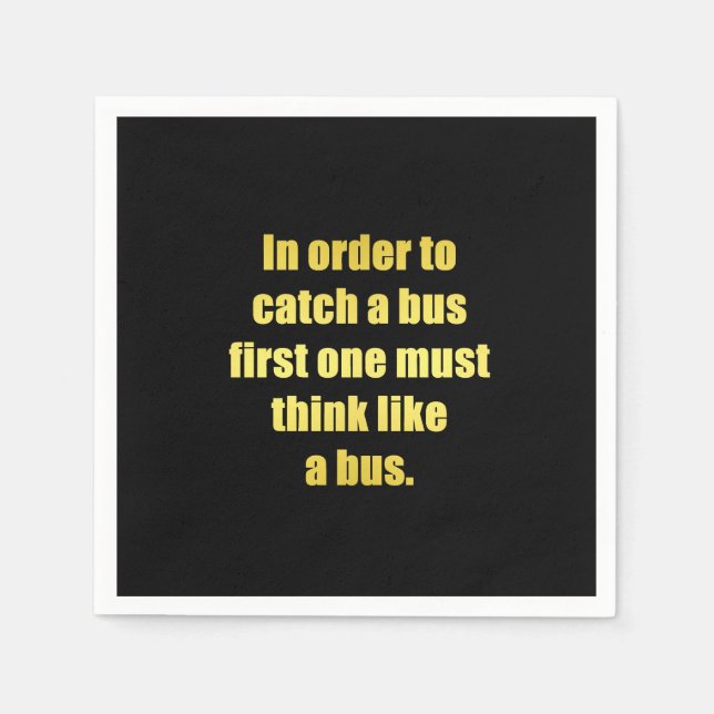 Funny Catch a Bus Joke Napkin (Front)