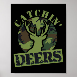 Funny Catchin' Deers  Poster