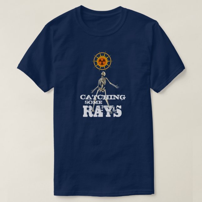 Funny Catching Some Rays Skeleton  T-Shirt (Design Front)