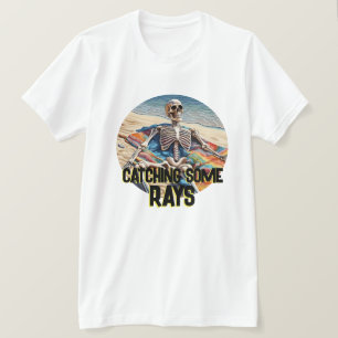 Funny Catching Some Rays Skeleton  T-Shirt