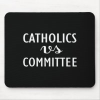 Funny Catholics Vs Committees