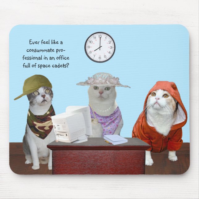 Funny Cats/Kitties Office CoWorkers Mousepad (Front)