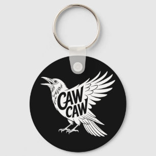 Funny Caw Caw Crow Raven Bird Lover Key Ring
