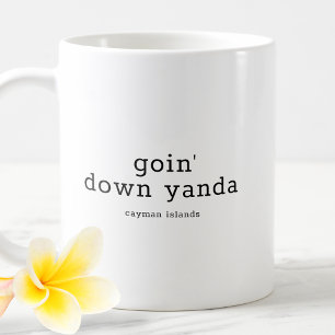 Funny Cayman Dialect Goin' Down Yanda Coffee Mug