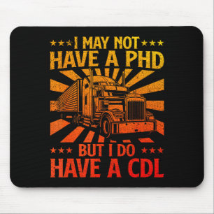 Funny Cdl Trucker Design For Men Women Semi Truck Mouse Mat