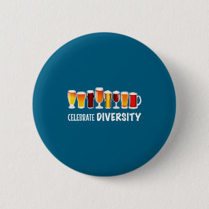 Funny Celebrate Diversity Beer Clothing For Him An 6 Cm Round Badge