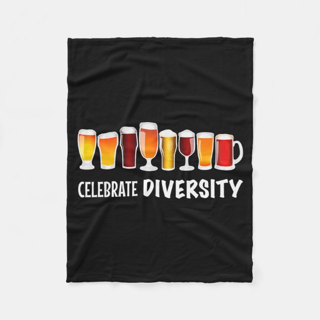 Funny Celebrate Diversity Beer Clothing For Him An Fleece Blanket (Front)