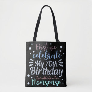 funny celebrating the 70th birthday tote bag