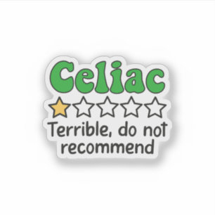Funny Celiac – Terrible, Do Not Recommend Sticker