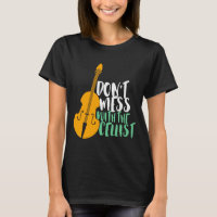 Funny Cello Player Dont Mess With The Cellist 