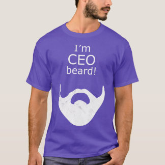 Funny CEO with Beard TShirt