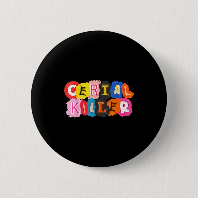 Funny Cereal Killer Cereal Design For Breakfast Lo 6 Cm Round Badge (Front)