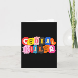 Funny Cereal Killer Cereal Design For Breakfast Lo Card