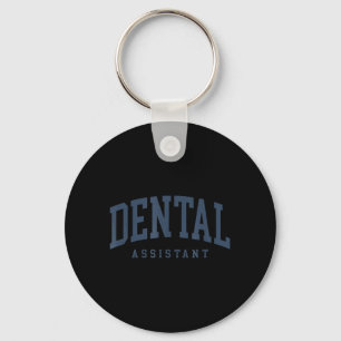 Funny Certified Dental Assistant Dental Hygienist Key Ring