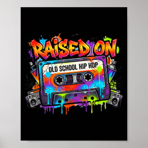 Funny Cette Graffiti 80s 90s Raised On Old School  Poster
