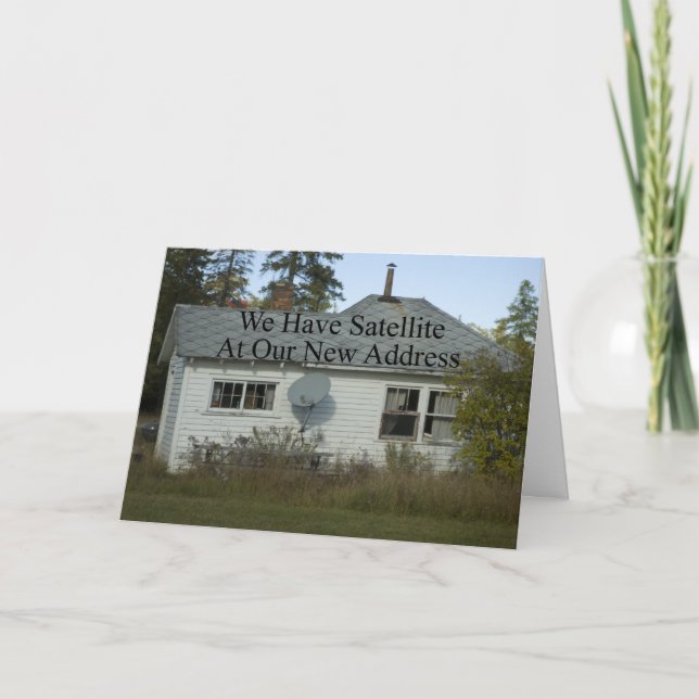 Funny Change of Address - We Have Satellite Announcement (Front)