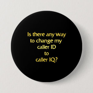 Funny Changing ID to IQ Joke 7.5 Cm Round Badge