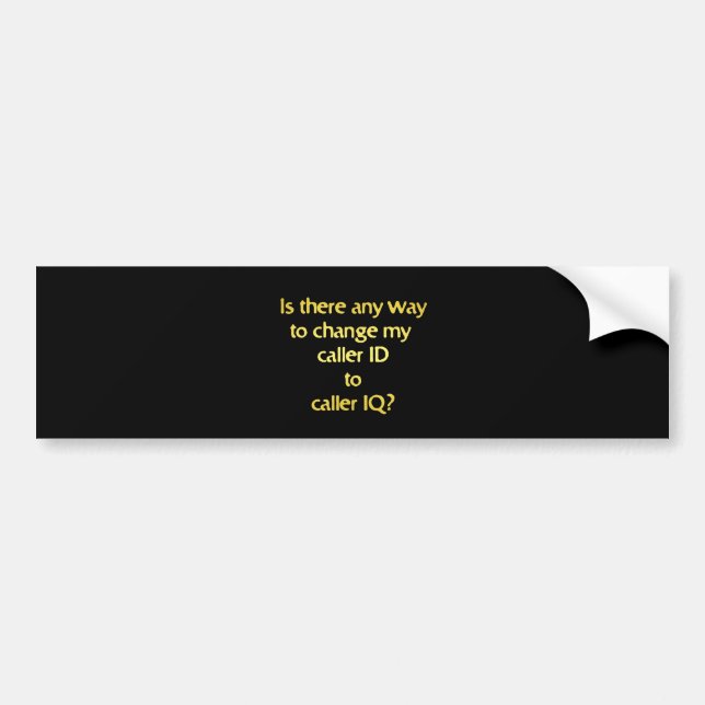 Funny Changing ID to IQ Joke Bumper Sticker (Front)