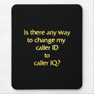 Funny Changing ID to IQ Joke Mouse Mat