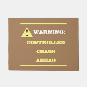 Funny Chaos Ahead Tan Doormat