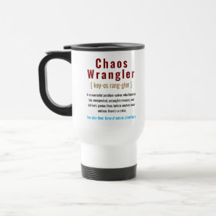funny Chaos Coordinator Definition Office Coworker Travel Mug