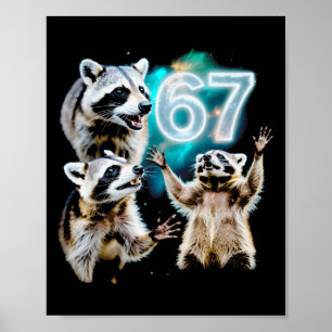 Funny Chaotic Raccoon Howling At 67 Cosmic Six Sev Poster