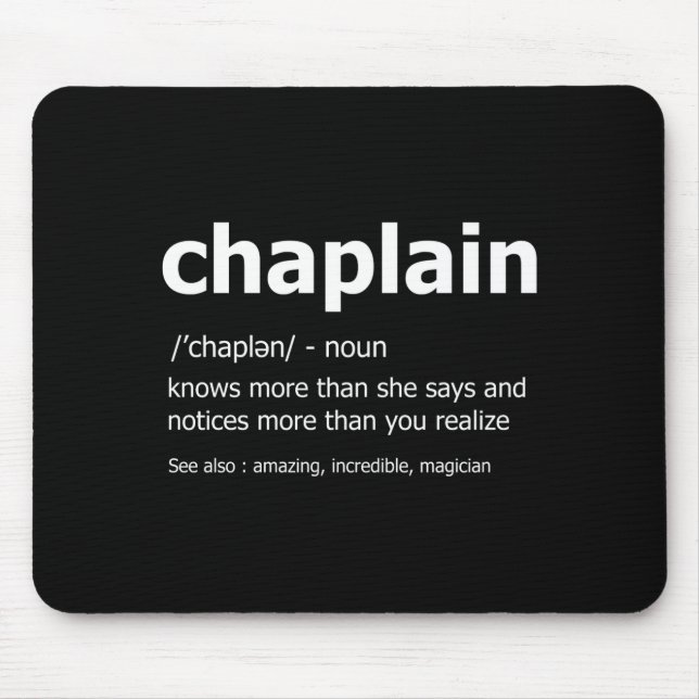 Funny Chaplain Definition New Job Gift For Chaplai Mouse Mat (Front)