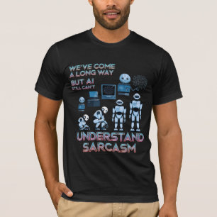 Funny Chatbot Memes Evolution of Ai Sarcasm T-Shirt
