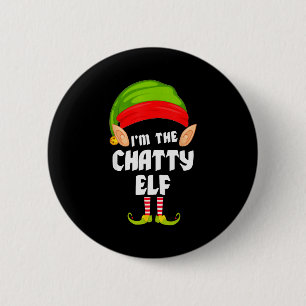 Funny Chatty Elf Matching Family Group Pj Christma 6 Cm Round Badge
