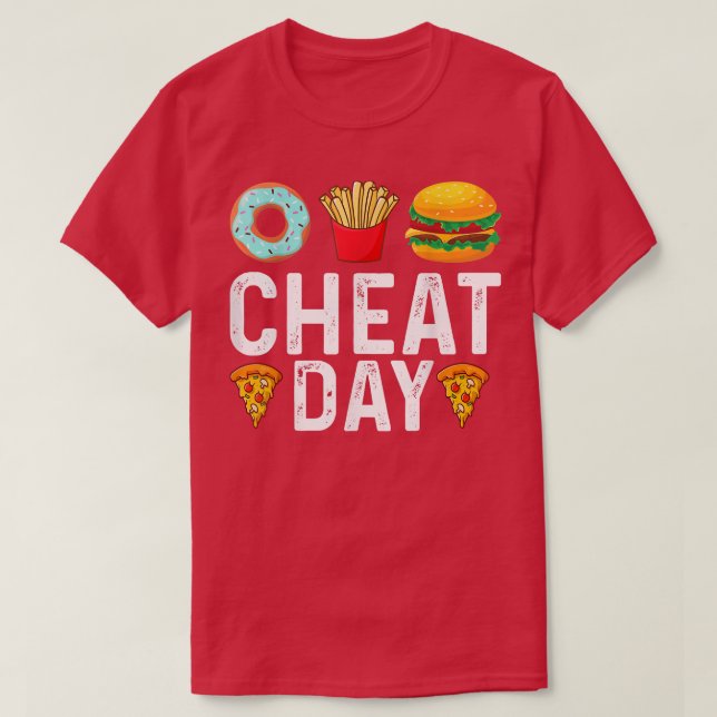 Funny Cheat Day Outfit, Doughnuts, Fries, Pizza &  T-Shirt (Design Front)