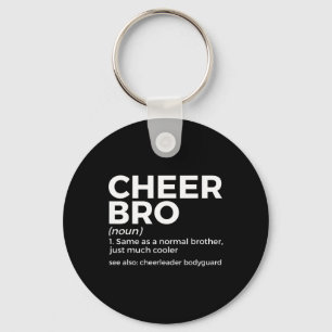 Funny Cheer Bro Definition Cheerleader Bodyguard  Key Ring