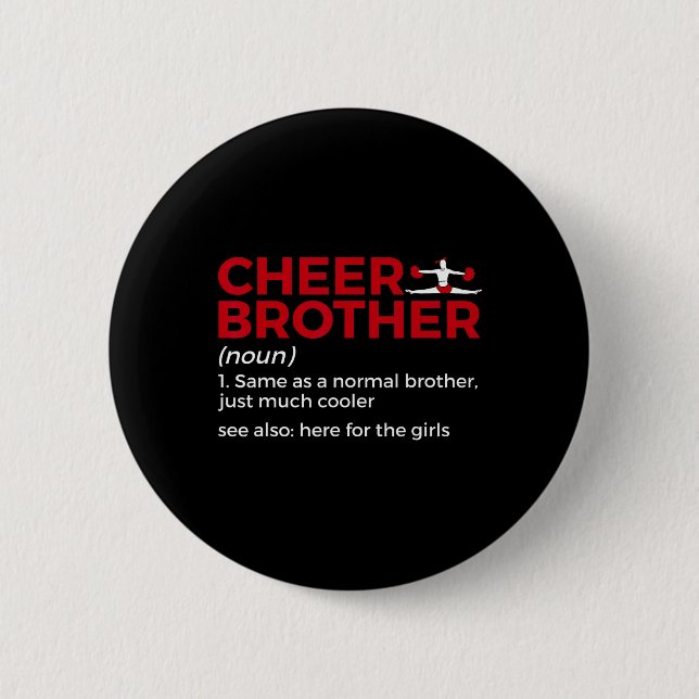 Funny Cheer Brother Definition  6 Cm Round Badge (Front)