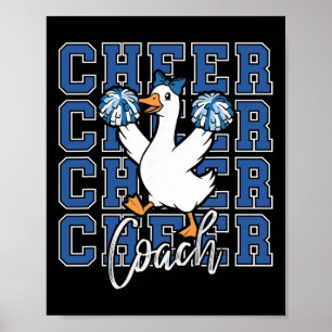 Funny Cheer Goose Coach Blue Coquette Bow Sport Ch Poster