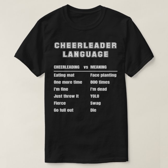 Funny Cheerleader Language Cheerleading Slang Mean T-Shirt (Design Front)
