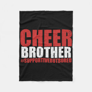 Funny Cheerleading Bro Cheer Brother Supportive Bu Fleece Blanket