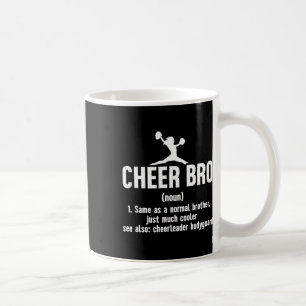 Funny Cheerleading Brother Cheer Bro Definition Ch Coffee Mug