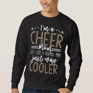 Funny Cheerleading Mother Leopard Cheetah Print Ch Sweatshirt