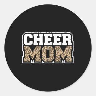Funny Cheerleading Mum Leopard Cheetah Print Cheer Classic Round Sticker