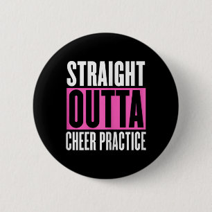 Funny Cheerleading Saying Cheer Practice Cheer Gir 6 Cm Round Badge