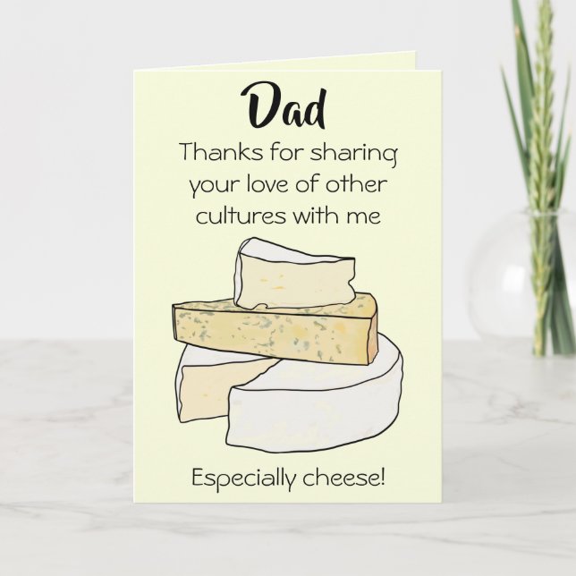 Funny cheese culture joke fathers day card (Front)